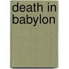 Death In Babylon door Vincent Barletta