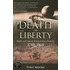 Death Or Liberty