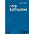 Deep Earthquakes