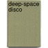 Deep-Space Disco