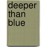 Deeper Than Blue door Jill Hucklesby