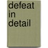 Defeat in Detail