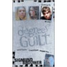 Degrees of Guilt door Sigmund Brouwer