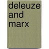 Deleuze And Marx door Dhruv Jain