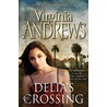 Delia's Crossing door Virginia Andrews
