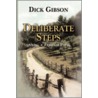 Deliberate Steps door Dick Gibson