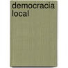 Democracia Local door Susan C. Stokes