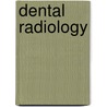 Dental Radiology by Stephen Matteson