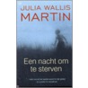 Een nacht om te sterven door J. Wallis Martin
