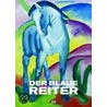 Der Blaue Reiter by Unknown