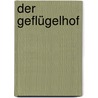 Der Geflügelhof by Ute Rhein