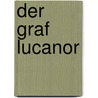 Der Graf Lucanor by Juan Manuel