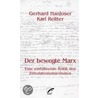 Der bewegte Marx door Gerhard Hanloser
