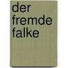 Der fremde Falke door Karen Emerte