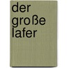 Der große Lafer door Johann Lafer