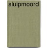 Sluipmoord by Barry Eisler