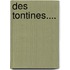 Des Tontines....
