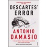 Descartes' Error door Antonio R. Damasio