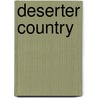 Deserter Country by Robert Sandow