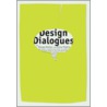 Design Dialogues by Steven Heller