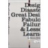 Design Disasters