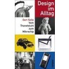 Design im Alltag door Gert Selle