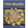 Feed Milling in the European Union by W. Mooij