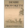 Desire Provoketh door George Foster Leal