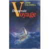 Desperate Voyage by John Caldwell