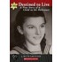 Destined to Live