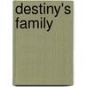 Destiny's Family door Jan Gearries