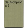 DeutschProfi A 3 door Onbekend
