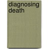 Diagnosing Death door Onbekend