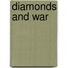 Diamonds And War by David De Vries