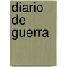 Diario de Guerra door Marc Auge