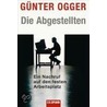 Die Abgestellten door Günter Ogger