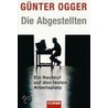 Die Abgestellten by Günter Ogger