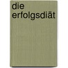 Die Erfolgsdiät by Edeltraud Rückert