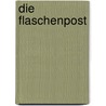 Die Flaschenpost by Klaus Kordon