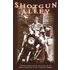 Shotgun Alley