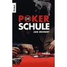 Die Poker-Schule by Jan Meinert