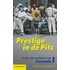 Prestige in de pits