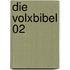 Die Volxbibel 02