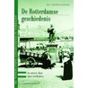 De Rotterdamse geschiedenis in meer dan 100 verhalen