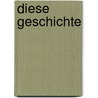 Diese Geschichte door Alessandro Baricco