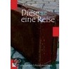 Diese eine Reise door A.C. Sansone