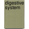 Digestive System door Rebecca Olien