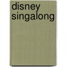 Disney Singalong by Unknown