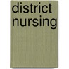 District Nursing by Sally Lawton
