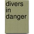 Divers in Danger